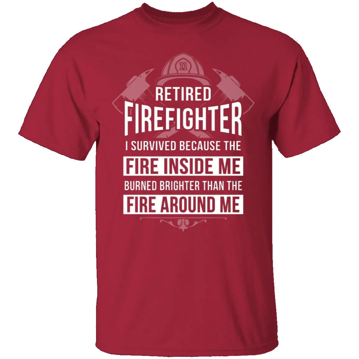 Fire Inside Me T-Shirt