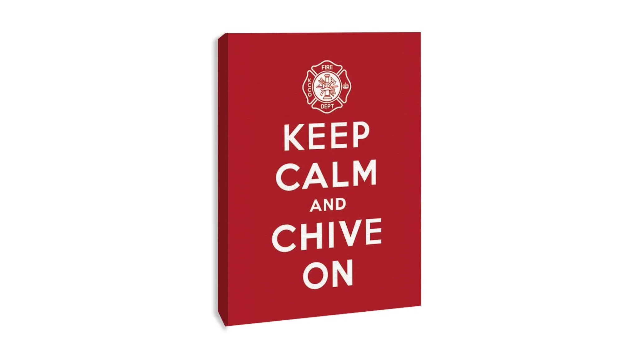 Firefighter Keep Calm & Chive On Wall Art