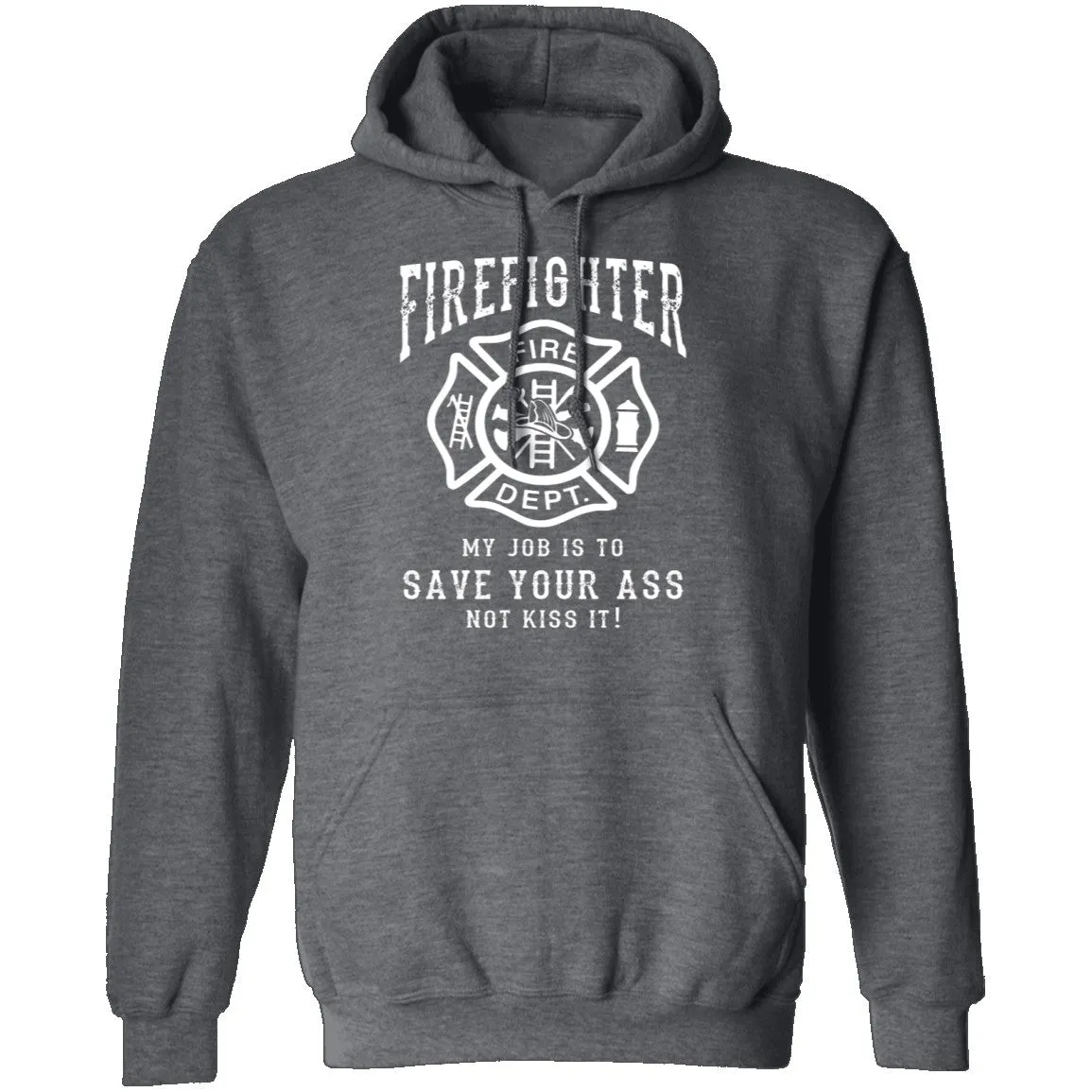 Firefighter Save Your Ass T-Shirt