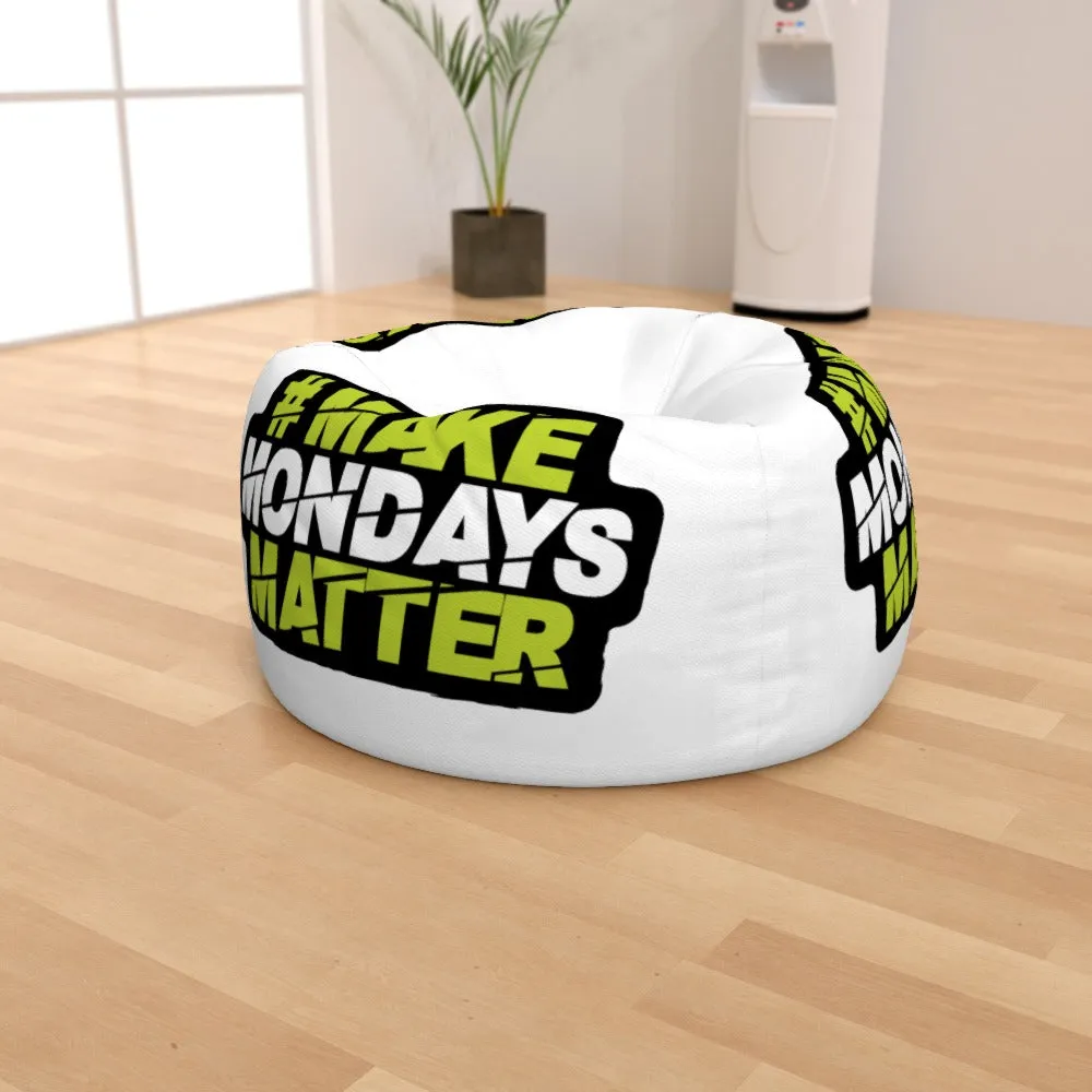 Make Mondays Matter Bean Bag Round