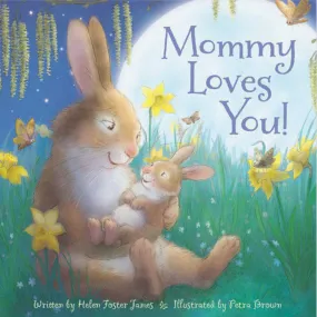 Mommy Loves You Children's Picture Book