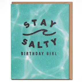 Stay Salty Birthday Girl Card